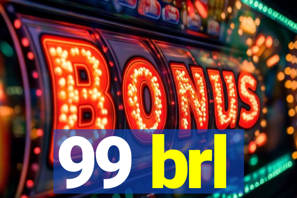 99 brl